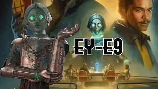 Who Is Ey-E9? Star Wars Droids