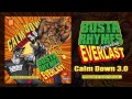 Busta Rhymes - Calm Down 3.0 (Audio) (Explicit) ft. Everlast