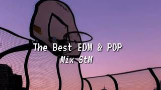 The Best EDM & POP Music/Mix StM