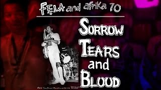 Watch Fela Kuti Sorrow Tears And Blood video