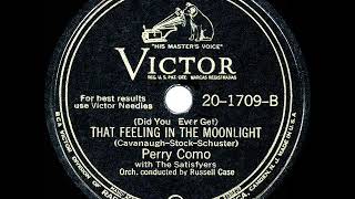 Watch Perry Como Did You Ever Get That Feeling In The Moonlight video