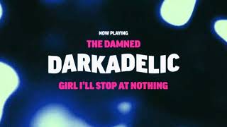 The Damned 'Girl I'll Stop At Nothing' - Official Visualizer - New Album 'Darkadelic' Out Now!