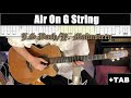 Air On G String + TAB (J.S. Bach Cover)