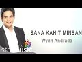 Sana Kahit Minsan - Wynn Andrada (Lyrics)