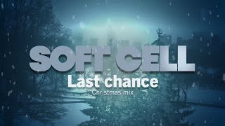 Watch Soft Cell Last Chance video