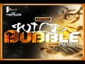 WILD BUBBLE RIDDIM *SEPT 2012* [PROMO MIX] - KONSHENS, POPCAAN,AIDONIA, TOMMYLEE & MORE- by DHG