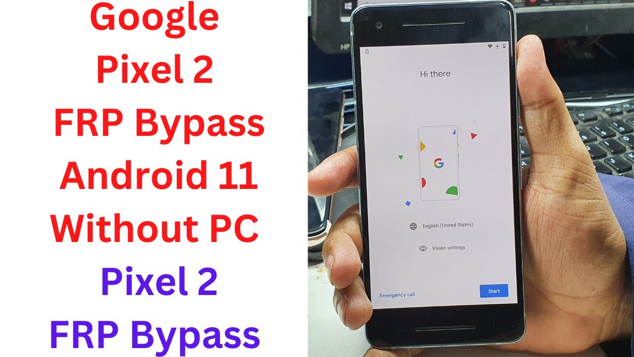 Google Pixel 2 FRP Bypass Android 11 Without PC – Pixel Google Pixel 2 FRP Bypass Android 11 Without PC – Pixel