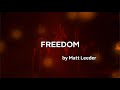 Freedom By Matt Leeder - Songs of Justice