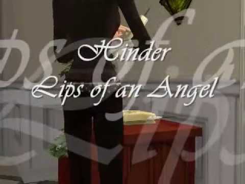 Hinder Lips Of An Angel. Hinder's Lips of an Angel