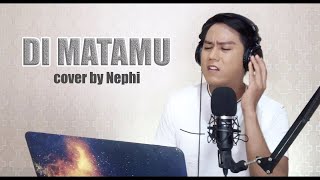Di Matamu (Sufian Suhaimi) - cover by Nephi