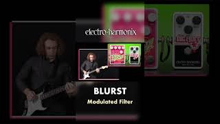 Ehx Blurst Modulated Filter Pedal Demo