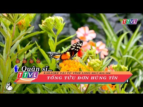 Karaoke Xuân Tình Chấn 48 Câu Tống Tửu Đơn Hùng Tín