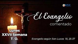El Evangelio Comentado 6 De Octubre