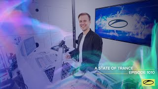 A State Of Trance Episode 1010 [Astateoftrance ]