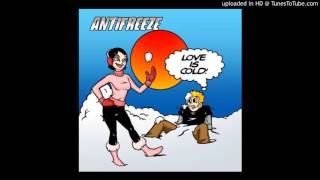 Watch Antifreeze Is He Your Boyfriend video