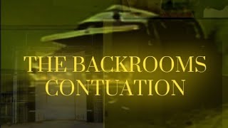 Закулисье:продолжение(Фильм) Backrooms:contuation Автор:kane Pixels