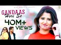 Gandaas Hori Se || Anjali & Masoom Sharma || New Song 2016 || Sheenam || Mor Music