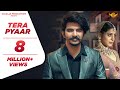 GULZAAR CHHANIWALA - TERA PYAAR ( Official Video ) | Haryanvi Song 2021