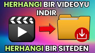 Chrome Ile Herhangi Bir Siteden Video Nasıl İndirilir? Hızlı Ve Kolay