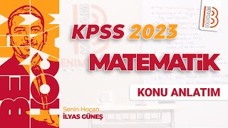 25) KPSS Matematik - Bölme Bölünebilme 2 - İlyas GÜNEŞ - 2024