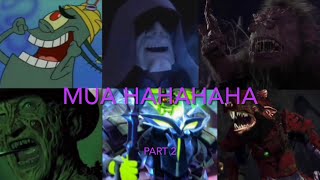 The Most Vile Evil Laugh Compilation Part 2