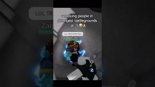 Annoying People In The Strongest Battlegrounds Pt. 5