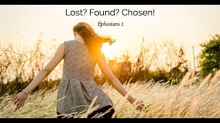 Lost? Found? Chosen! With Jim Nolson