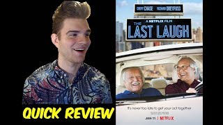 The Last Laugh - Movie Review