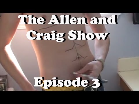 The Allen and Craig Show: Episode 3