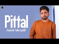 Pittal | Fateh Shergill | Lyrical Video | New Punjabi Song 2023 | Japas Music