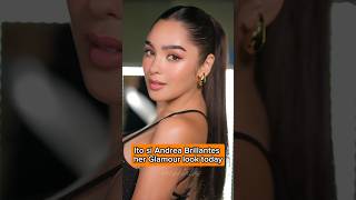 Andrea Brillantes Ito Her Glamour Look Today