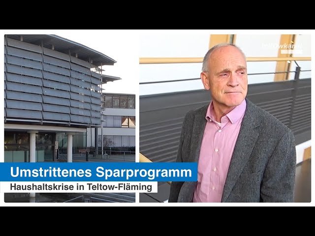Umstrittenes Sparprogramm | Haushaltskrise in Teltow-Fläming