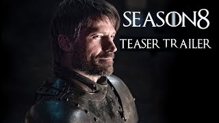 Game of Thrones(2019) - TEASER TRAILER #3 - Nikolaj Coster-Waldau, Kit Harrington (CONCEPT)