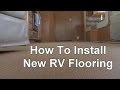 How To Install New RV Flooring