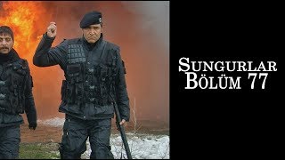 SUNGURLAR 77.Bölüm - HD