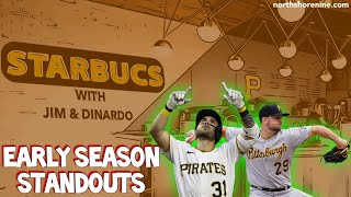 Starbucs - Early Season Pirates Standouts