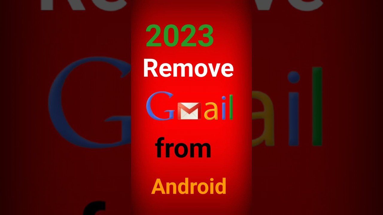 How to remove Gmail account from android 2023 ( Remove How to remove Gmail account from android 2023 ( Remove