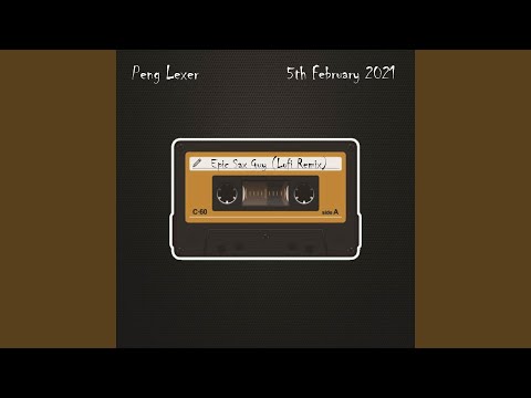 Epic Sax Guy (Lofi Remix)