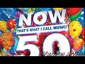 Now 50 Now That’s What I Call Music 50 Various Artists Now50 (Full Album)