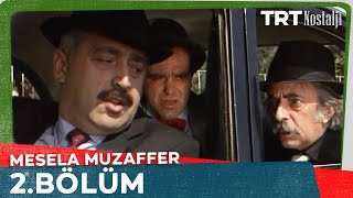 Mesela Muzaffer 2. Bölüm