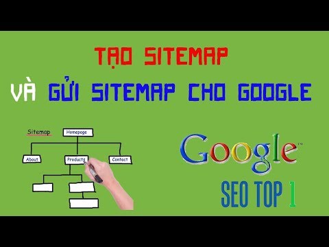9. Tạo Website: Hướng dẫn cách tạo Sitemap và gửi Sitemap cho Google (Rất quan trọng)