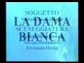 The White Lady - La Dama Bianca