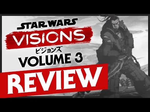 Star Wars Visions Volume 3 Review