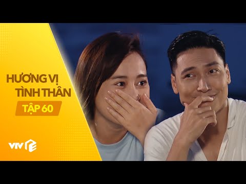 Hương Vị Tình Thân - Tập 60 | Cô nàng ngổ ngáo tiết lộ quá khứ hổ báo