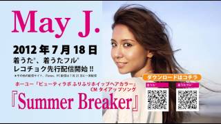 Watch May J Summer Breaker video