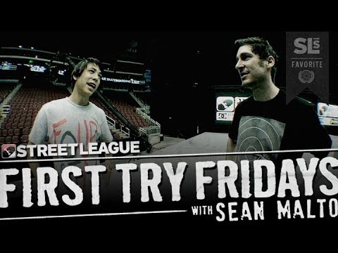 Sean Malto - First Try Friday at Street League