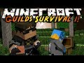 Minecraft: Guilds Survival Episode