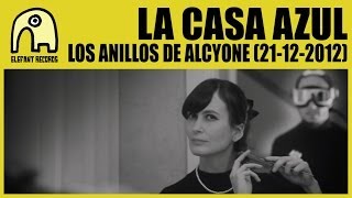 Video Los Anillos De Alcyone La Casa Azul