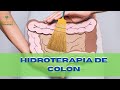 HIDROTERAPIA DE COLON