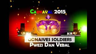 Gonaives Soldiers Kanaval 2015 - Prezi Dan Vebal